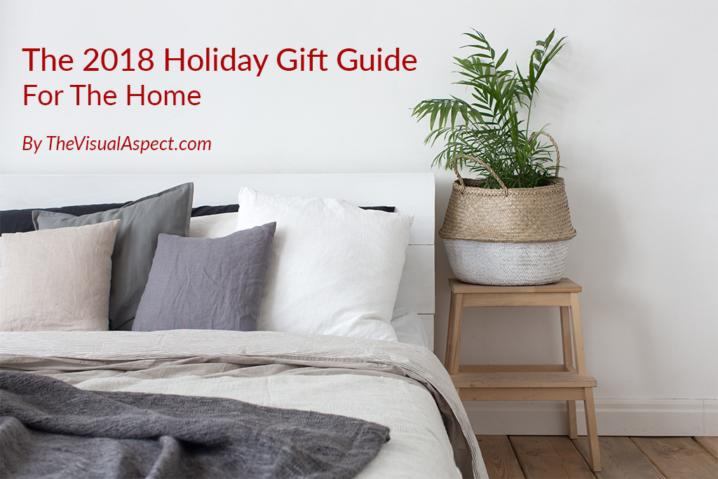 2018 Holiday gift guide for the home 1024